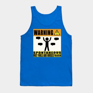 Warning Spontaneous Only Fools and Horses Talker Tank Top